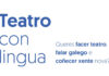 Abre o prazo de inscrición nun novo curso de Teatro con Lingua
